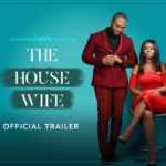 Blossom Chukwujekwu, Kiki Omeli And Kachi Nnochiri Star In Ndani TV’s Short Film ‘The HouseWife’